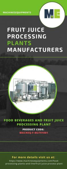  Fruit Juice Processing Plants Manufacturers One of the most consumed beverages worldwide is fruit juice. It is a top-notch natural vitamin and mineral source. Fruit Juice Processing Plants are necessary to succeed on a commercial basis. MachinesEquipments is one of the top Fruit Juice Processing Plants Manufacturers in India and China. We provide a variety of fruit juice processing plants so you may increase your output of fruit juice.  For more info visit us at: https://www.machinesequipments.com/food-processing-plants-and-line/fruit-juice-process-plant 