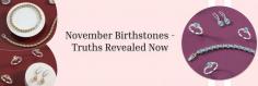  Hey, November babies! As you’re known for your passionate, loyal, adventurous, and humble personality, you deserve nothing but the best in every moment of life. When it comes to knowing about November birthstones , you’re blessed with the dynamic duo of Topaz and Citrine gemstones. You’ll have thrilling experiences with these enchanting crystals, which promote inner strength, enhance a positive environment, and reduce negative traits inside you. Lucky you! 
