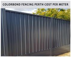  Get Colorbond fencing Perth cost per meter from our company We provide you with very much affordable colorbond fences and therefore getting the Colorbond fencing Perth cost per meter will certainly be helpful. We ensure that you get the best quality fences and these are ideal for providing the safety and the security for your property. Moreover, you can also maintain these fences quite easily. You will simply have to clean them at regular intervals. You can also match the color of the fences as per the color of the property. If you contact us for getting the , Colorbond fencing Perth cost per meter, it will certainly benefit you. 