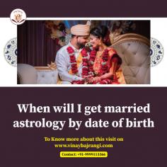  Are you wondering when you will get married? Are you facing delays or issues in your married life? Dr. Vinay Bajrangi can help you understand your marriage potential based on your date of birth. With his expert guidance in astrology, he will provide you with clear answers and support. Don't let uncertainty hold you back. Take the first step towards clarity and happiness in your love life. Contact him now for a consultation and find out what the stars say about your future in marriage! https://www.vinaybajrangi.com/marriage-astrology/late-marriage/when-will-i-get-married 