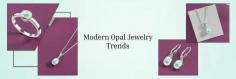  Opal, the most captivating gemstone that has captured the hearts of jewelry enthusiasts and gem collectors for centuries. It is specifically famous for its unique play-of-color, that is the reason why it is most in demand for creating exquisite pieces of gemstone jewelry. As we dive into the latest jewelry trends of opal , it’s clear that this mesmerizing crystal continues to make a statement in the world of fashion and accessories. 