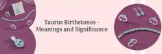  Welcome to our "Ultimate Taurus Birthstones Guide," where we will unravel the captivating world of birthstones dedicated especially to the individuals born under the Taurus zodiac sign. Discover these mystical Taurus birthstones here and learn how incorporating them into your daily life can significantly transform your way of living. 